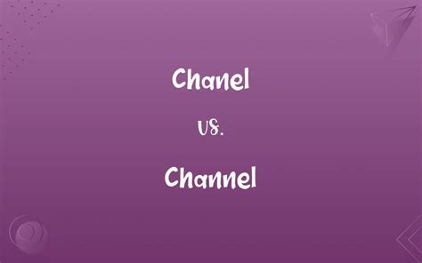 channel vs chanel spelling.